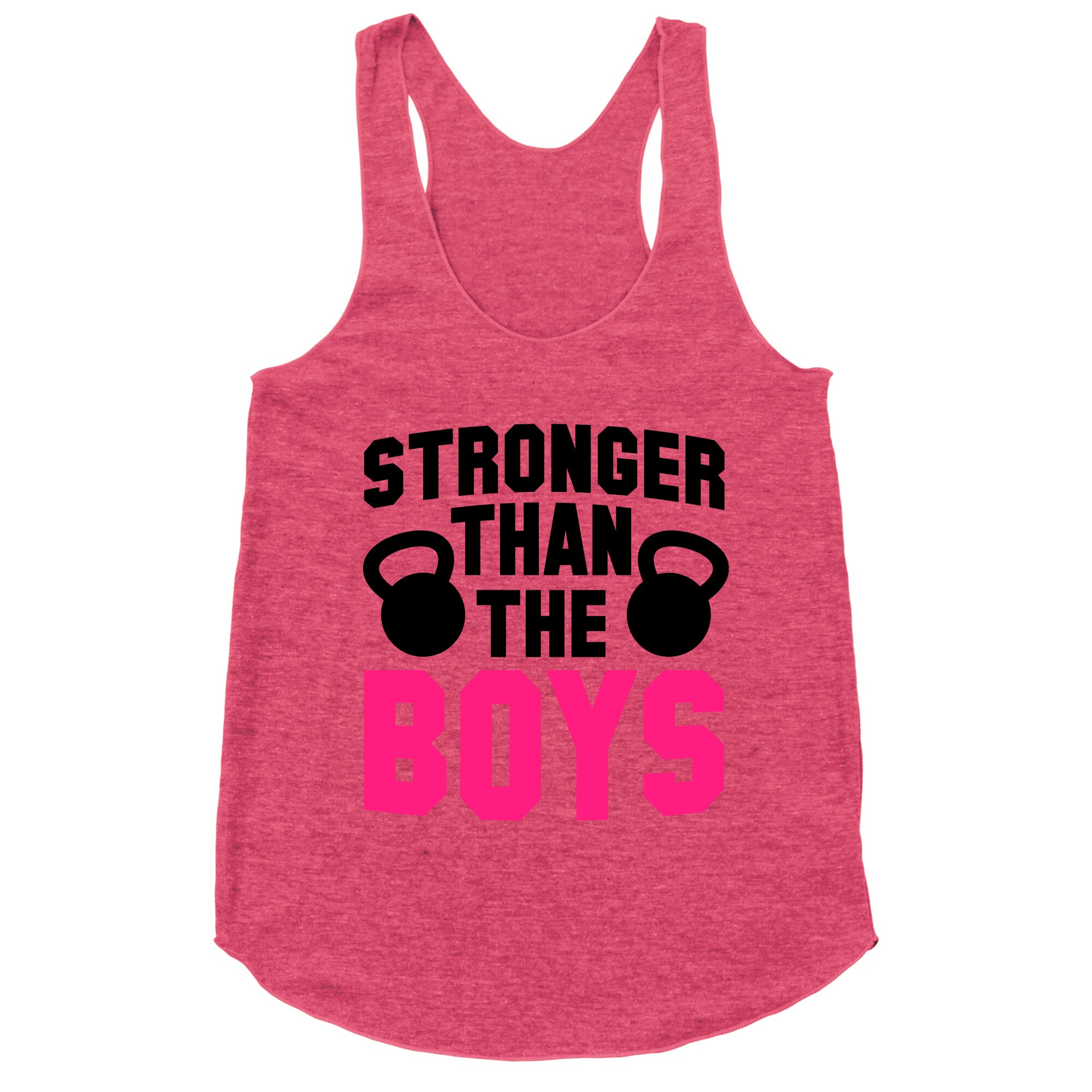 Stronger Than The Boys Racerback Tank